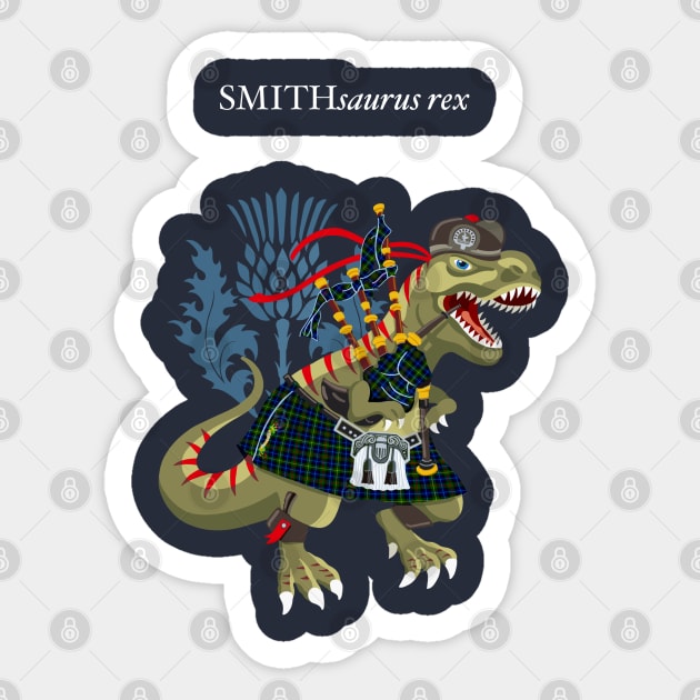 Clanosaurus Rex SMITHsaurus Rex Smith clan Scotland Family Tartan Sticker by BullShirtCo